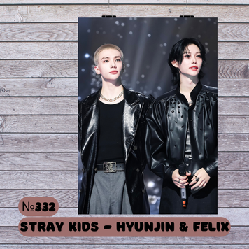 Постер #332 STRAY KIDS Hyunjin & Felix 30332 фото